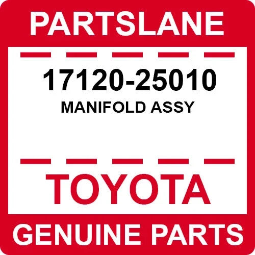 Toyota Genuine 17120-25010 intake manifold assembly