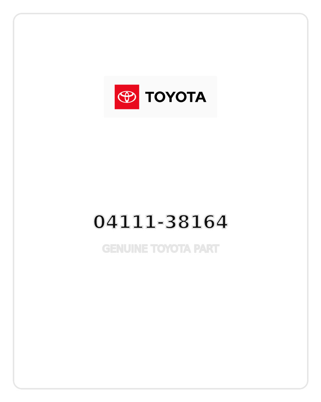 04111-38164 Genuine Toyota OEM part